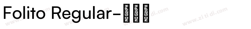 Folito Regular字体转换